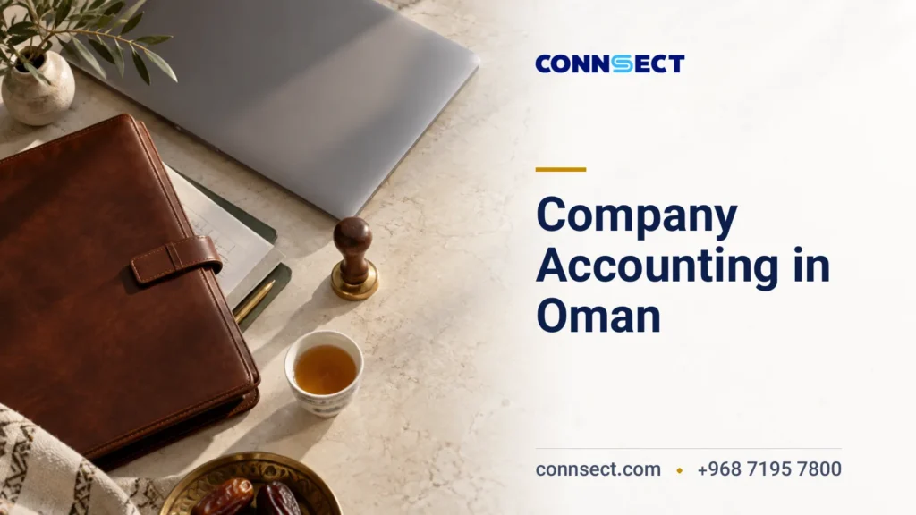 Company Accounting in Oman: Bookkeeping, Records and Tax Compliance
