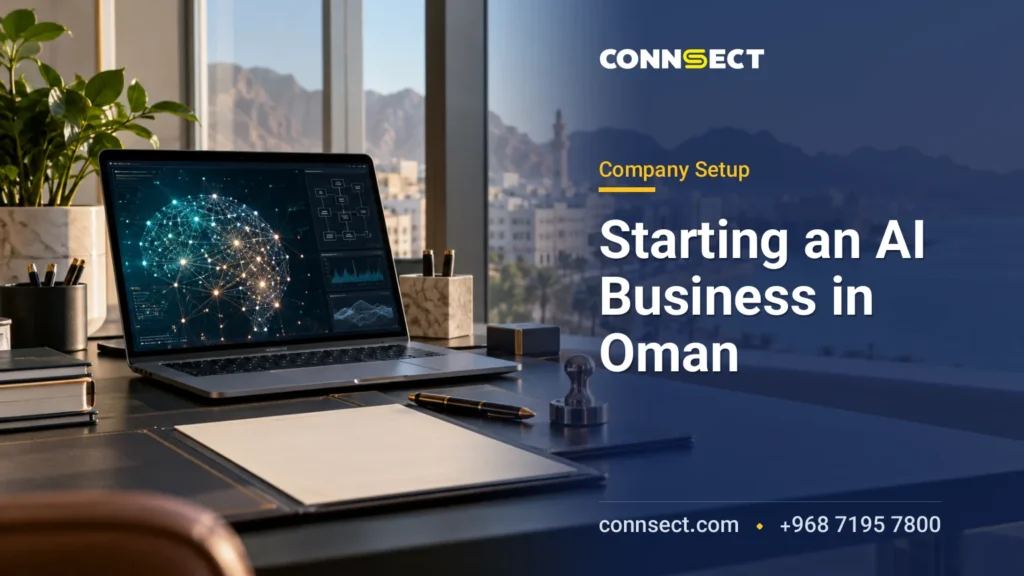 Starting an AI Company in Oman: Registration and Licensing
