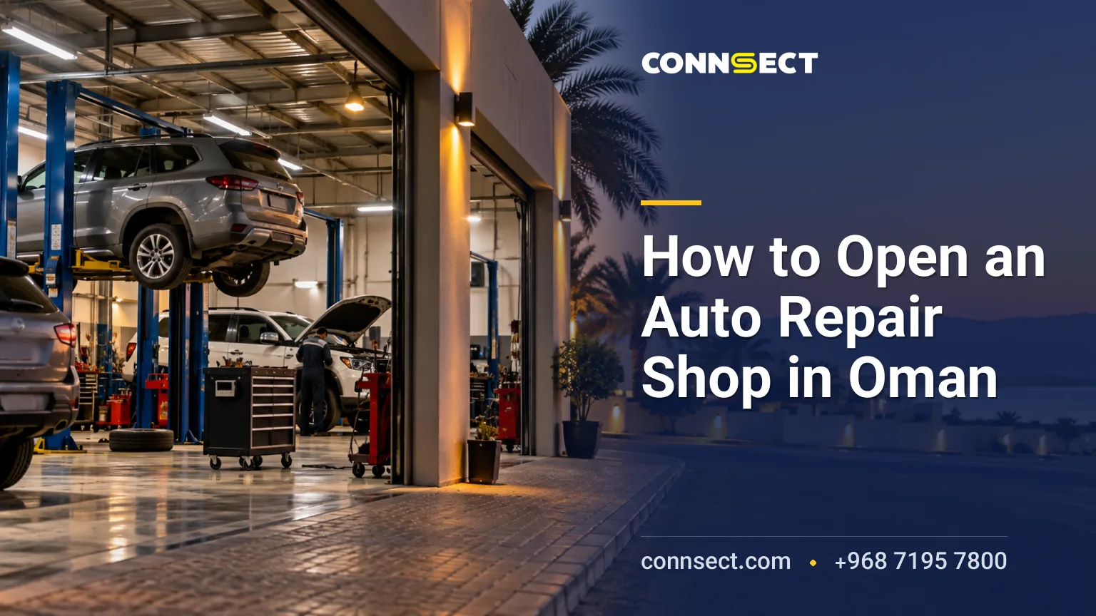 How to Open an Auto Repair Shop in Oman: Licences, Costs and Setup