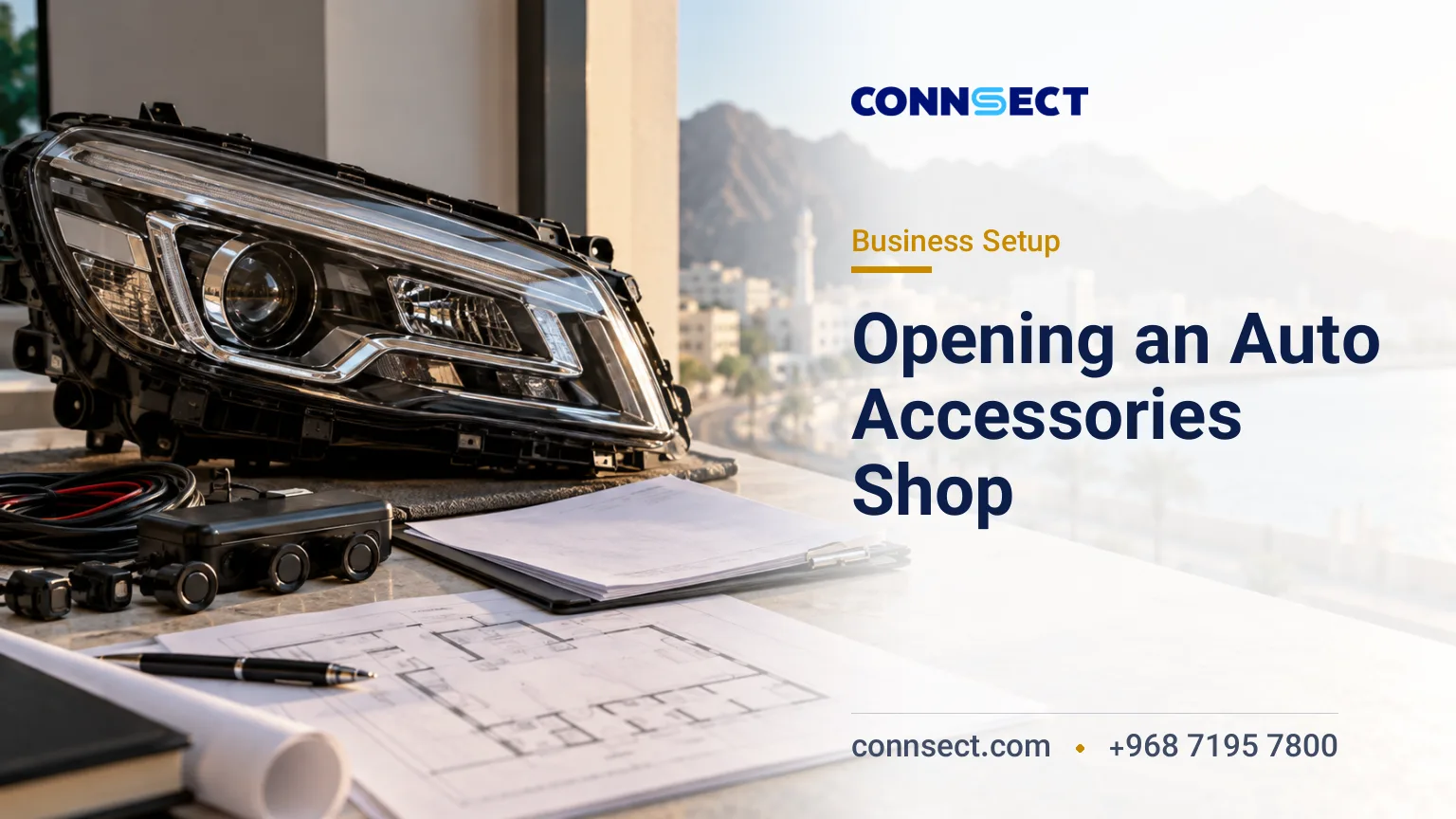 Opening a Car Accessories Shop in Oman: Licensing and Setup