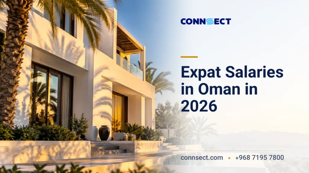 Expat Salaries in Oman in 2026: Earnings by Sector and Occupation