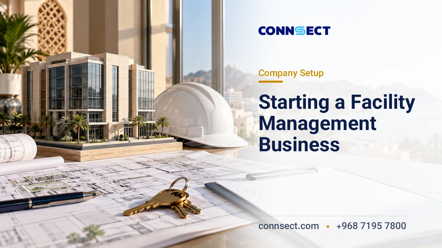 Starting a Facility Management Company in Oman: Activities, Licences and Requirements