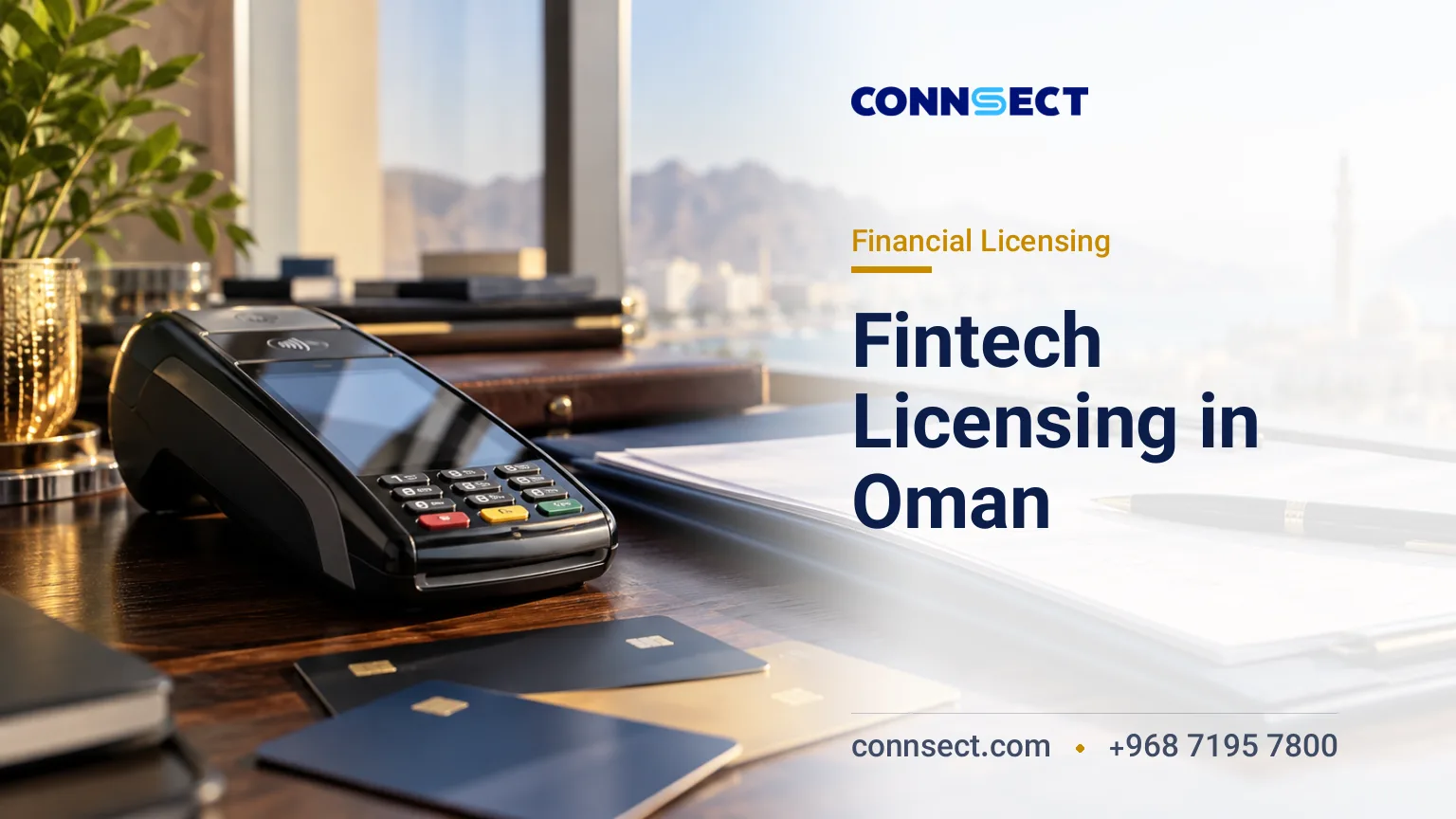 How to Start a Fintech Company in Oman: Licensing and CBO Requirements
