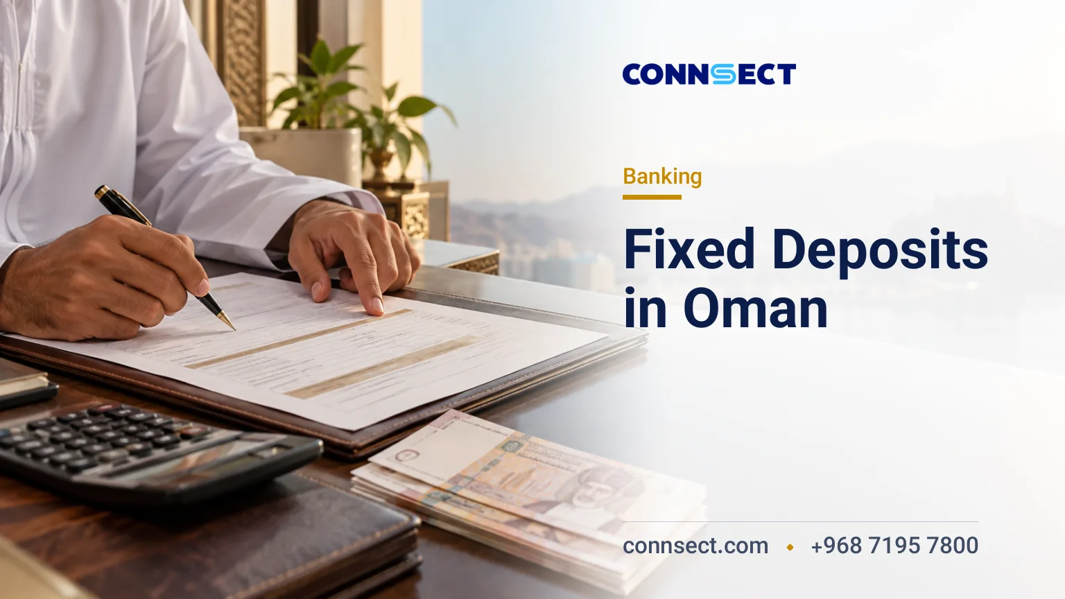 Fixed Deposits in Oman: Rates, Eligibility and Early Withdrawal