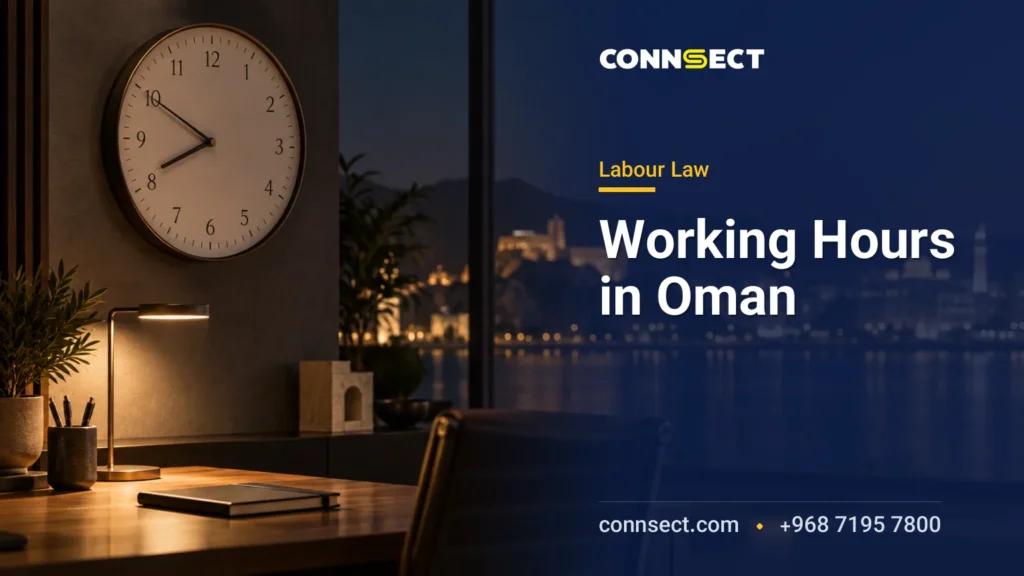 Working Hours and Overtime in Oman: Labour Law Rules, Ramadan and Rest Days